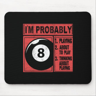 Mousepad Eu Provavelmente Estou Pensando Sobre Piscina Bilh