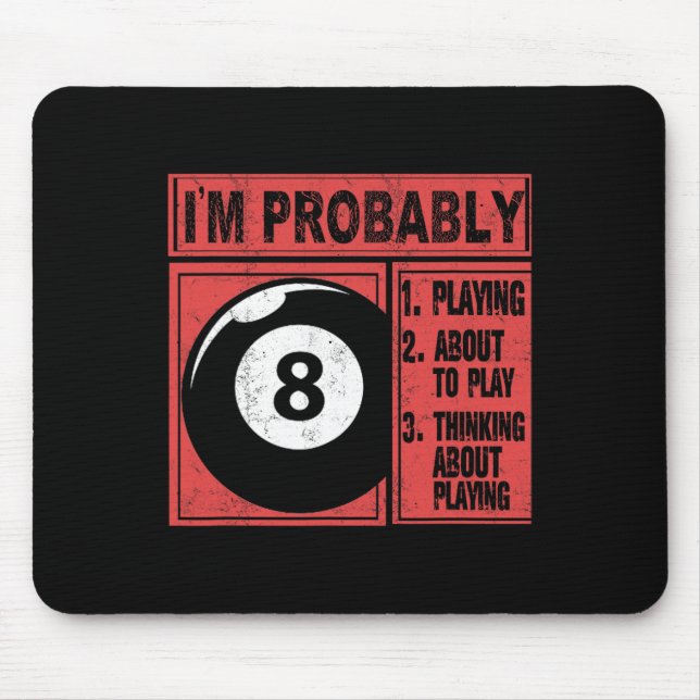 Mousepad Eu Provavelmente Estou Pensando Sobre Piscina Bilh (Frente)