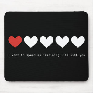 Mousepad Eu quero passar minha vida restante com você