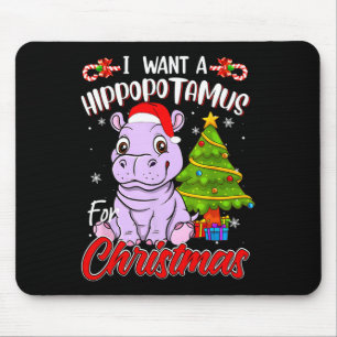Mousepad Eu Quero Um Hipopótamo Para O Natal Hipopótamo