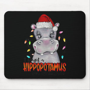 Mousepad Eu Quero Um Hippopotamus Para O Natal Hippo Xmas 4