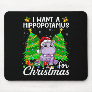 Mousepad Eu Quero Um Hippopotamus Para Papais noeis De Luz 