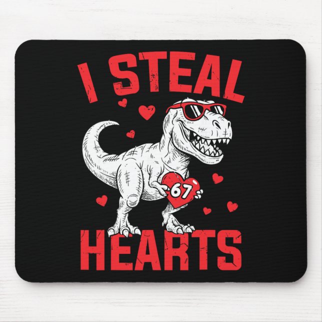 Mousepad Eu Roubo 67 Corações Engraçado Seis Sete Dinossaur (Frente)