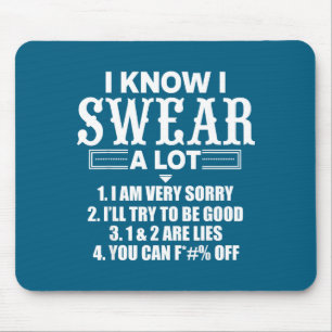 Mousepad Eu Sei Que Eu Juro Muito Camiseta De Citações Engr