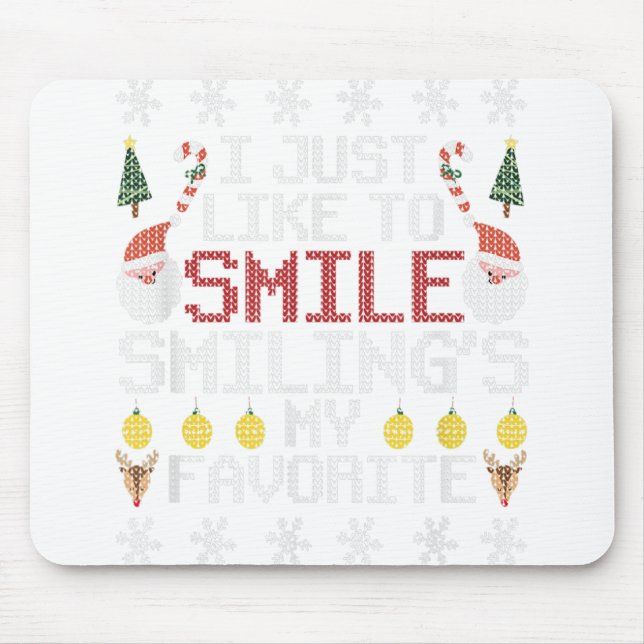 Mousepad Eu só gosto de sorrir é meu chato favorito (Frente)