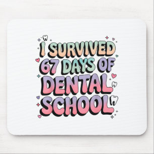 Mousepad Eu Sobrevivi 67 Dias De Alunos De Escola De Odonto