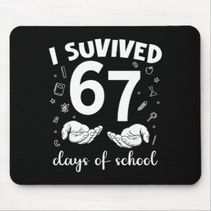 Mousepad Eu Sobrevivi 67 Dias De Escola Piada Engraçada Pro