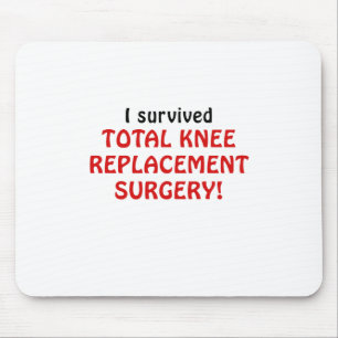 Mousepad Eu sobrevivi à cirurgia total da substituição d