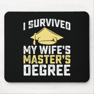 Mousepad Eu Sobrevivi à Formatura do Mestrado da Minha Mulh