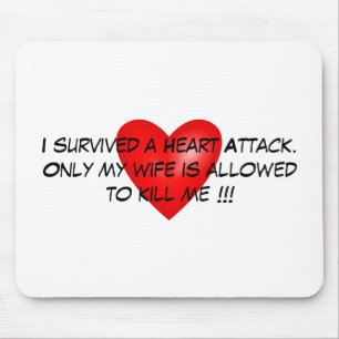 Mousepad Eu sobrevivi a um cardíaco de ataque