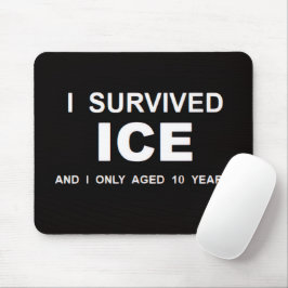 Mousepad Eu Sobrevivi ao ICE