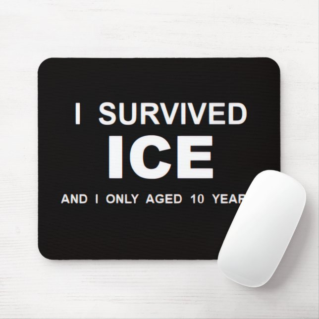 Mousepad Eu Sobrevivi ao ICE  (Com mouse)