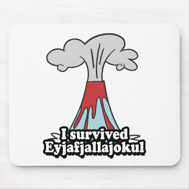 Mousepad Eu sobrevivi ao vulcão de Eyjafjallajokul (Frente)