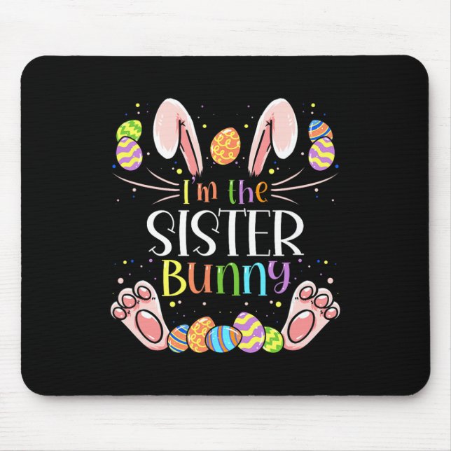 Mousepad Eu Sou a Irmã Bunny Festa de Páscoa Família Combin (Frente)