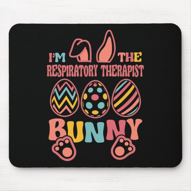 Mousepad Eu Sou A Páscoa De Coelhinhos Do Terapeuta Respira (Frente)