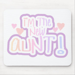 Mousepad Eu sou a tia nova - tons de rosa