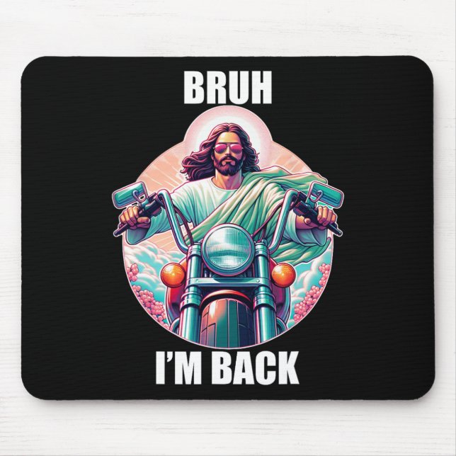 Mousepad Eu sou Byck Jesus Engraçado Ressureção de Páscoas  (Frente)