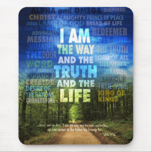 Mousepad Eu sou o caminho e a verdade e a vida - John 14: