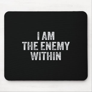 Mousepad Eu Sou o Inimigo Interior Votação Trocadilho Trump