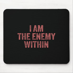 Mousepad Eu Sou O Inimigo No Pun Voting Trump 2024 Electi