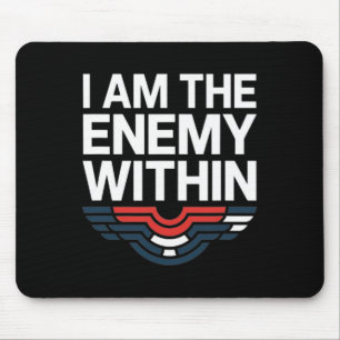 Mousepad Eu Sou O Inimigo No Tee Voting Trump 2024 Electi