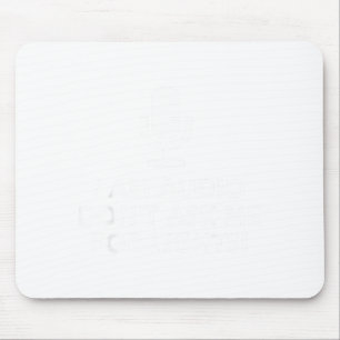 Mousepad Eu sou O não me peça luzes! Equipe de palco engraç