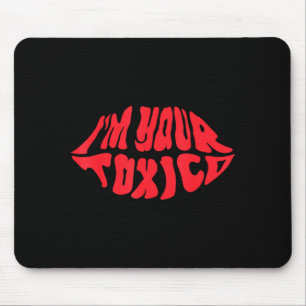 Mousepad Eu Sou Seu Relacionamento de Casal Tóxico e Divert