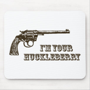 Mousepad Eu sou sua arma ocidental do Huckleberry