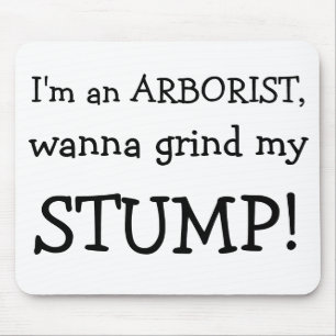 Mousepad Eu sou um ARBORIST, quero mmoer meu, COTO!