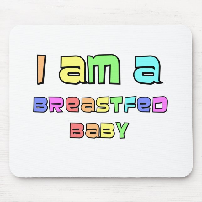 Mousepad Eu Sou Um Bebê Alimentado De Mama (Frente)