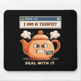 Mousepad Eu sou um bule de chá