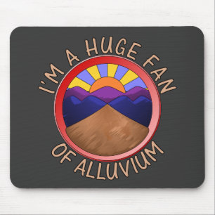Mousepad Eu sou um grande fã do trocadilho de Alluvium Geo