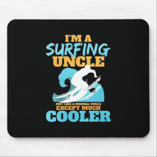Mousepad Eu Sou Um Tio De Surfe