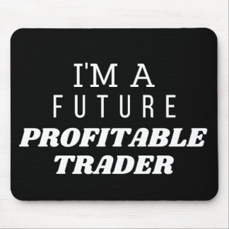 MOUSEPAD EU SOU UM TRADER LUCATIVO NO FUTURO