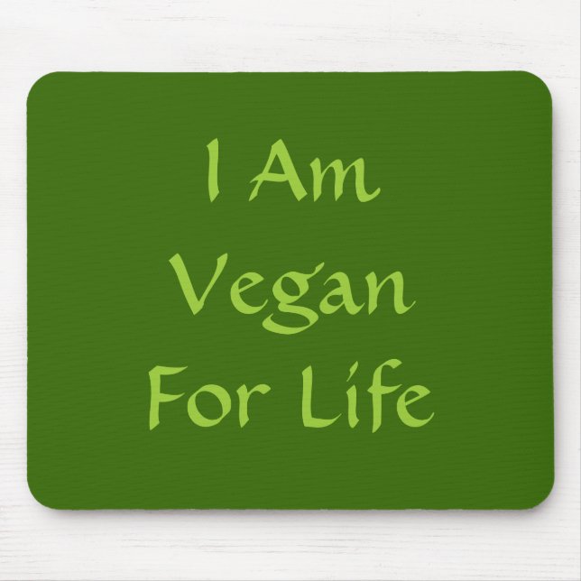 Mousepad Eu sou Vegan para a vida. Verde. Slogan. Costume (Frente)