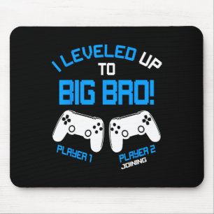 Mousepad Eu Subi de Nível Para Irmão Mais Velho - Novo Irmã