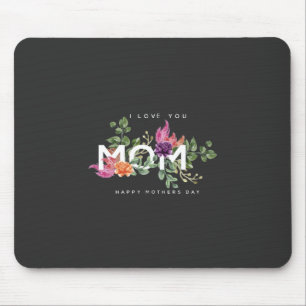 Mousepad Eu Te Amo Mãe Design Floral