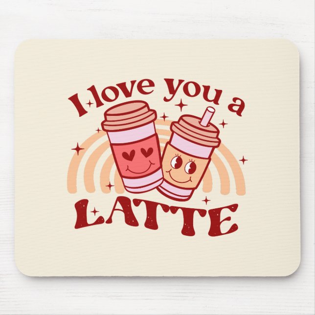 Mousepad Eu Te Amo Um Latte (Frente)