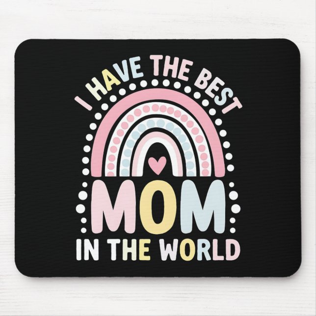 Mousepad Eu Tenho A Melhor Mãe Do Mundo Boho Rainbow (Frente)