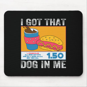 Mousepad Eu Tenho Aquele Cachorro Em Mim Engraçado Combo De
