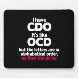 Mousepad Eu tenho Cdo - É como Ocd, mas as letras estão em