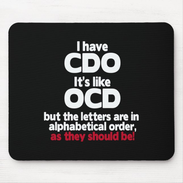 Mousepad Eu tenho Cdo - É como Ocd, mas as letras estão em (Frente)
