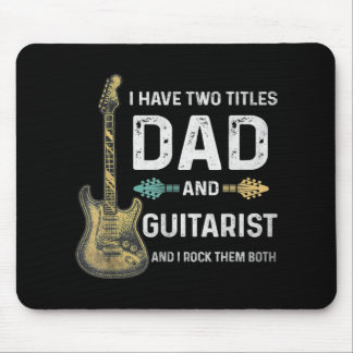 Mousepad Eu Tenho Dois Títulos Pai E Dia de os pais Guitarr