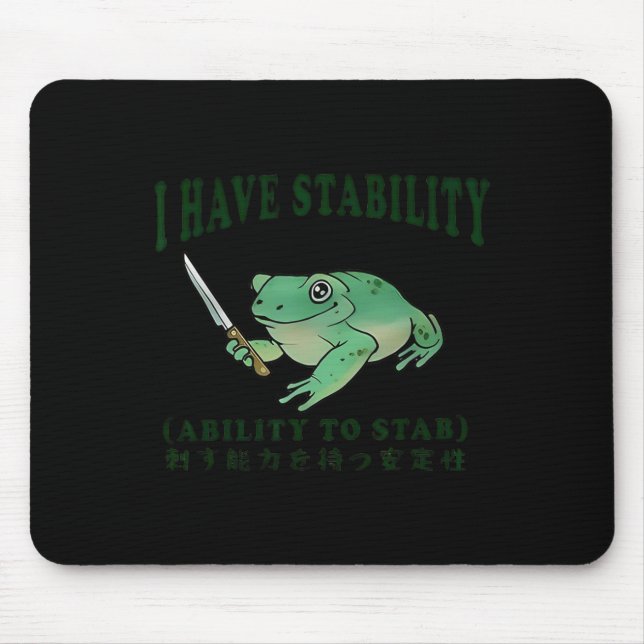 Mousepad Eu Tenho Estabilidade E Capacidade De Esfaquear O  (Frente)