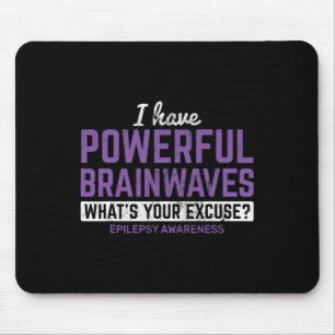 Mousepad Eu Tenho Poderosas Ondas cerebrais Epilepsia Sensi