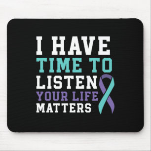 Mousepad Eu Tenho Tempo Para Ouvir Sua Vida É Importante.