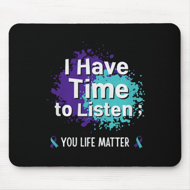 Mousepad Eu Tenho Tempo Para Ouvir Sua Vida Importa Prevenç (Frente)