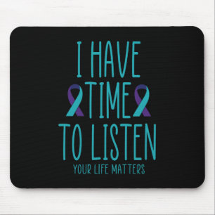 Mousepad Eu Tenho Tempo Para Ouvir Suicídio Sensibilização