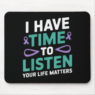 Mousepad Eu Tenho Tempo Para Ouvir Suicídio Sensibilização