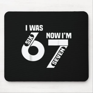 Mousepad Eu tinha 6 anos agora eu tenho 7 Aniversário engra